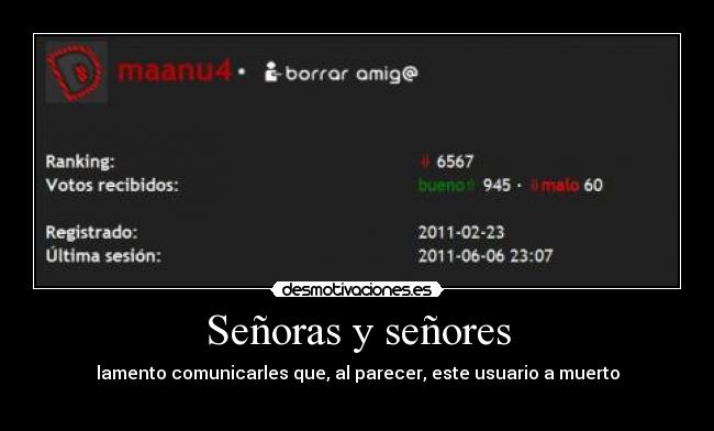 Señoras y señores -