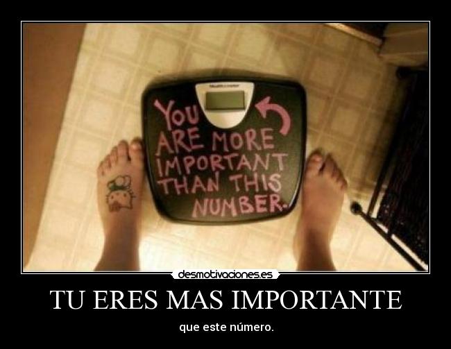 TU ERES MAS IMPORTANTE - 