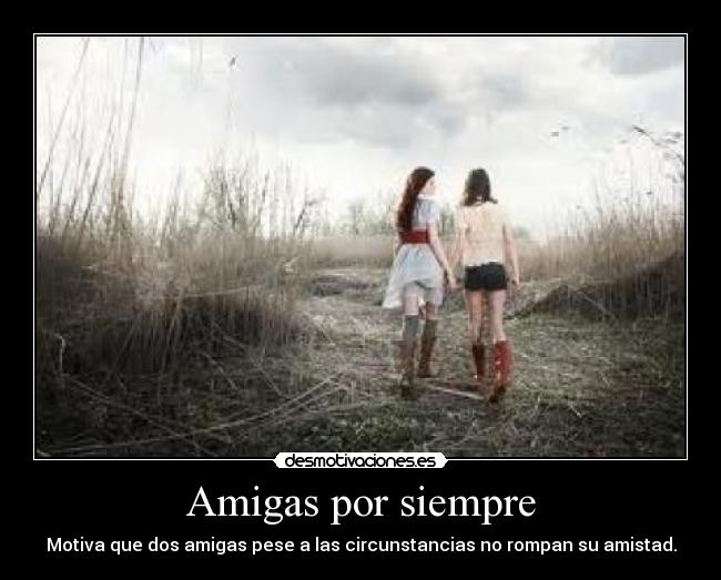 Amigas por siempre -