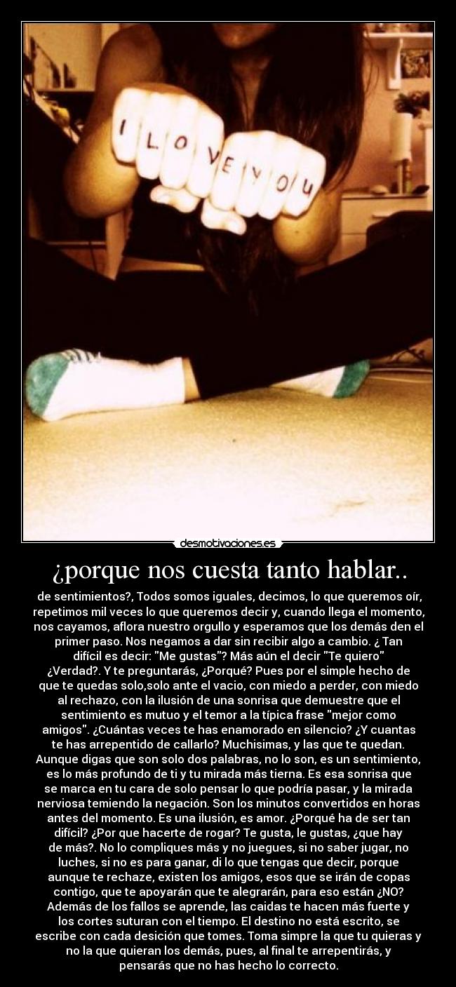 ¿porque nos cuesta tanto hablar.. -