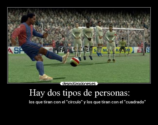 Hay dos tipos de personas: - 