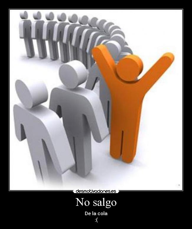 No salgo -