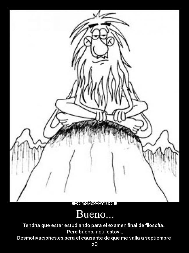 Bueno... - 