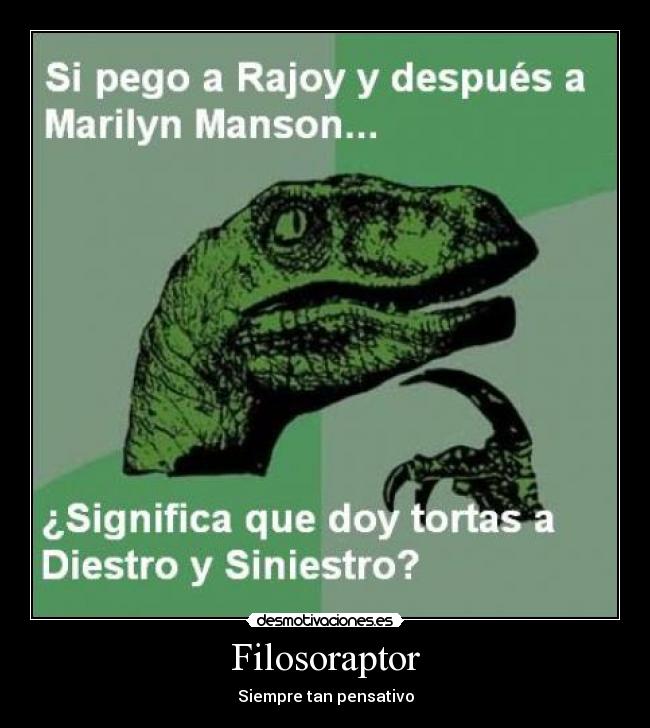 carteles filosoraptor desmotivaciones