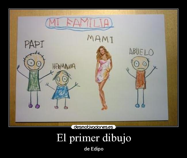El primer dibujo - de Edipo