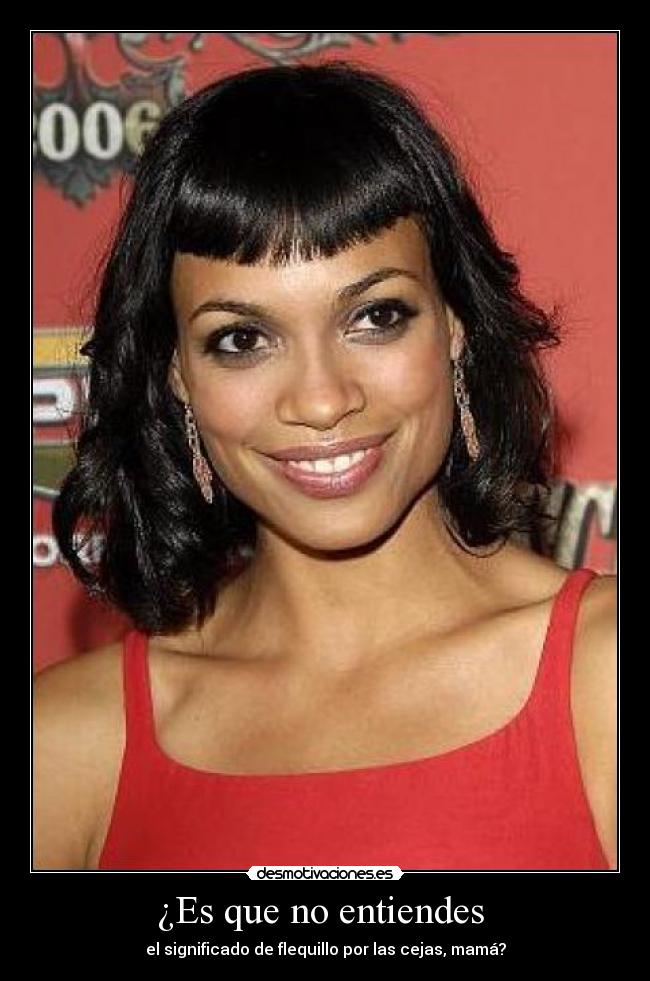 ¿Es que no entiendes -