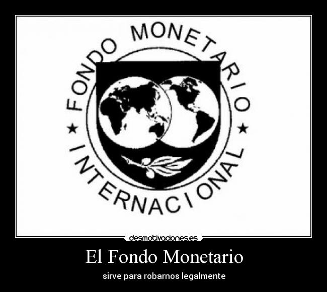 El Fondo Monetario - 