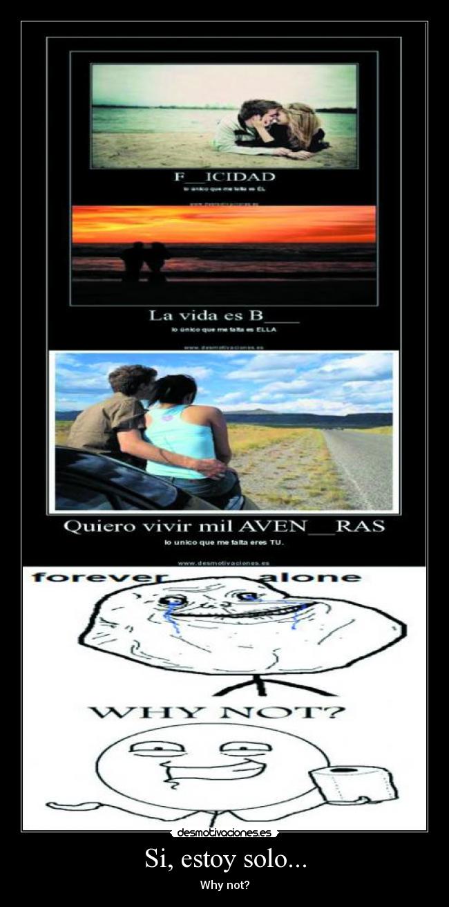 Si, estoy solo... - 