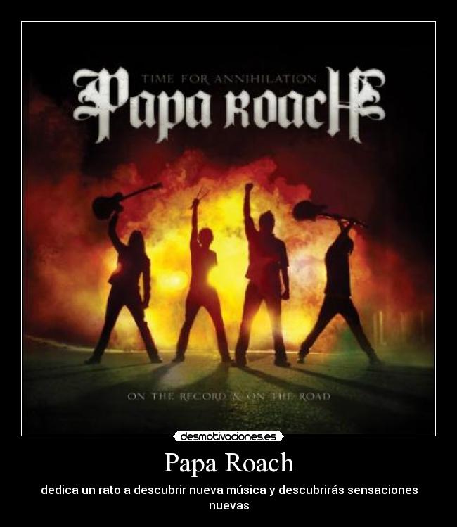 Papa Roach -