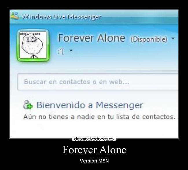 Forever Alone - 