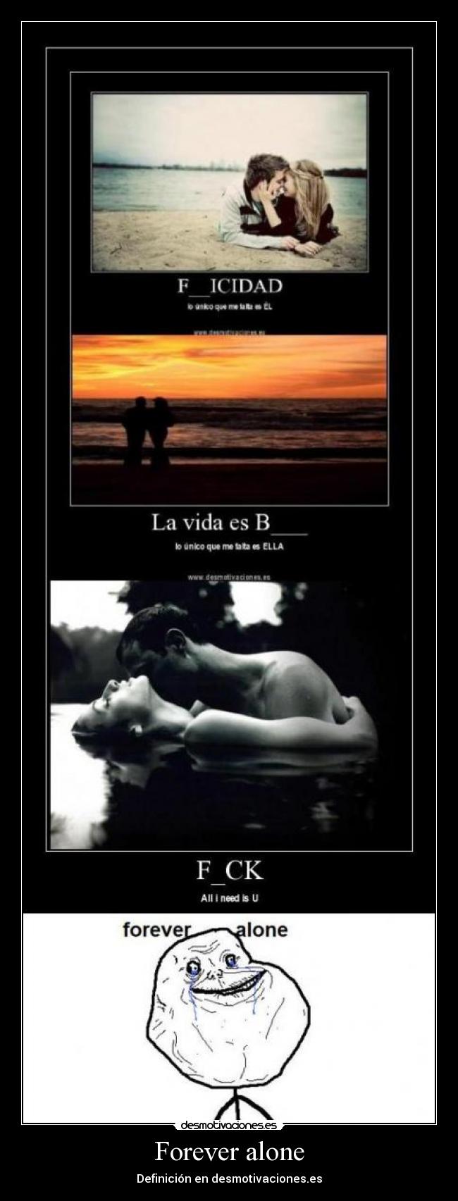 carteles forever alone pesados desmotivaciones