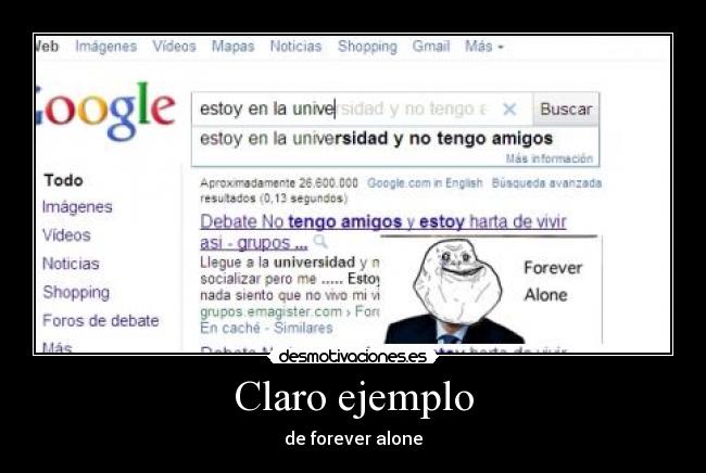 Claro ejemplo - de forever alone