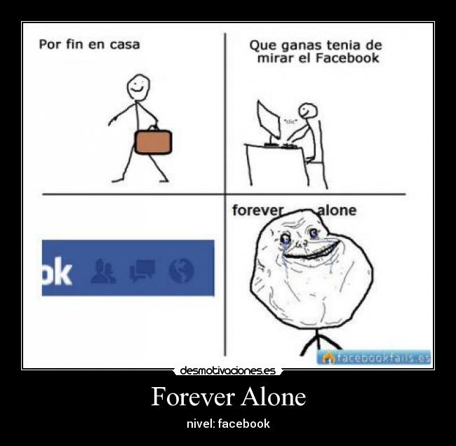 Forever Alone -