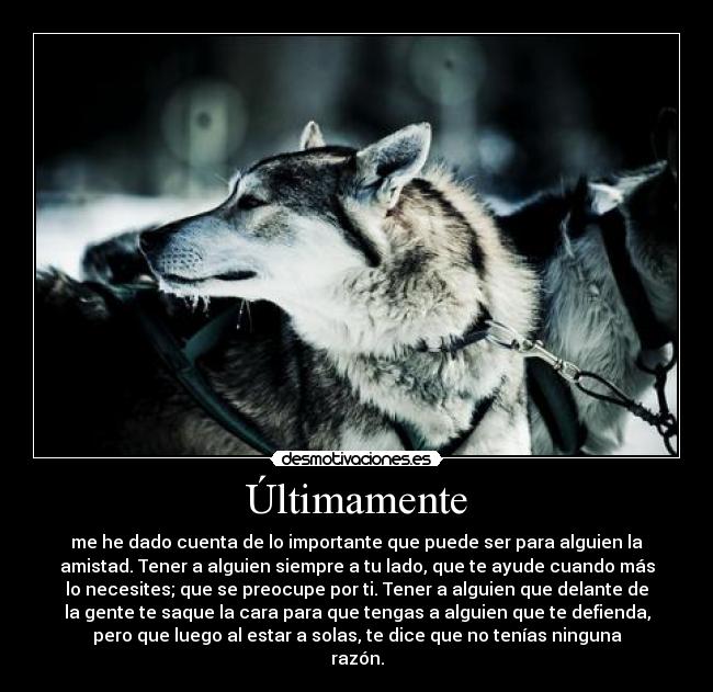 Últimamente -