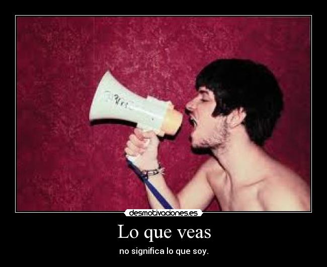Lo que veas -