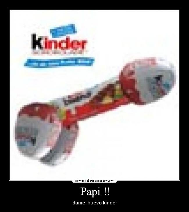 Papi !! -