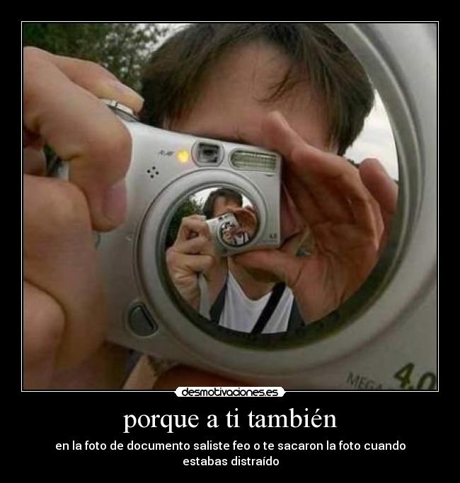 porque a ti también -