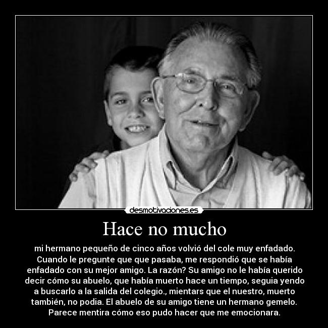 Hace no mucho - 