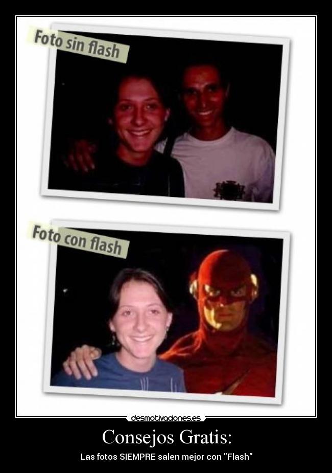 Consejos Gratis: - Las fotos SIEMPRE salen mejor con Flash