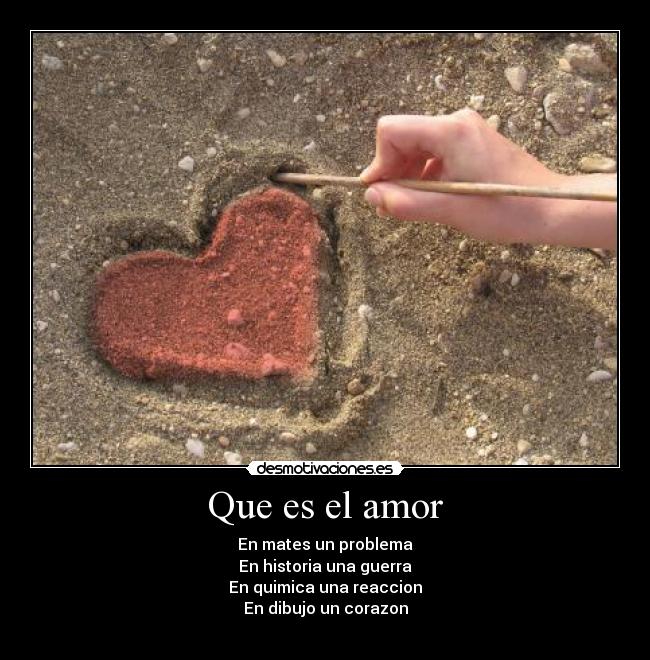 Que es el amor - 