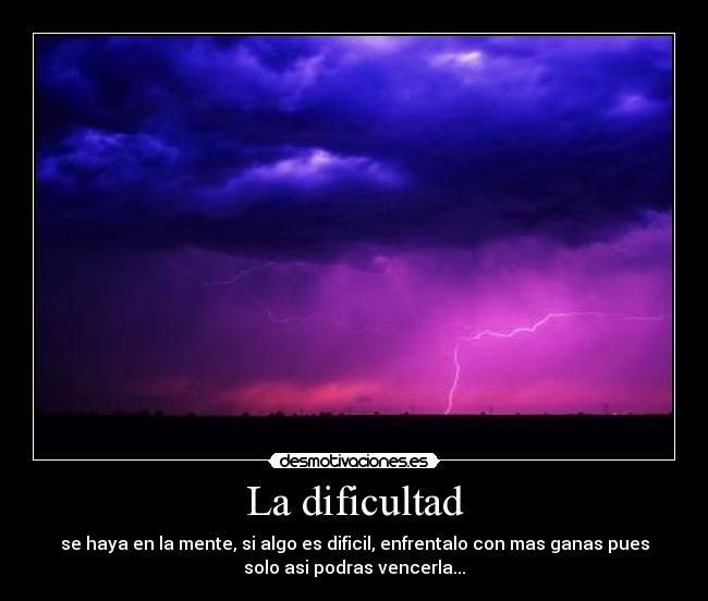 La dificultad -
