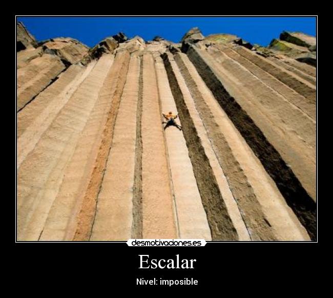 Escalar - Nivel: imposible