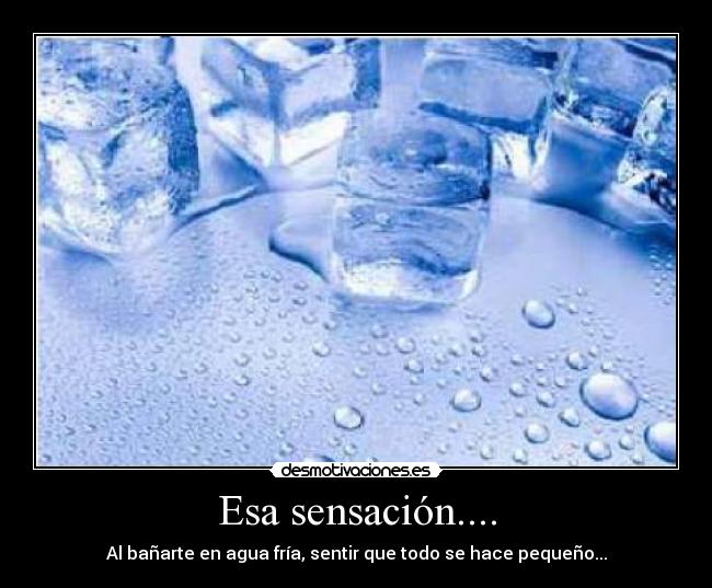 Esa sensación.... - 