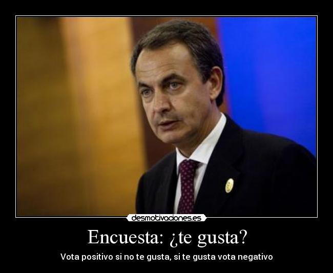 Encuesta: ¿te gusta? -