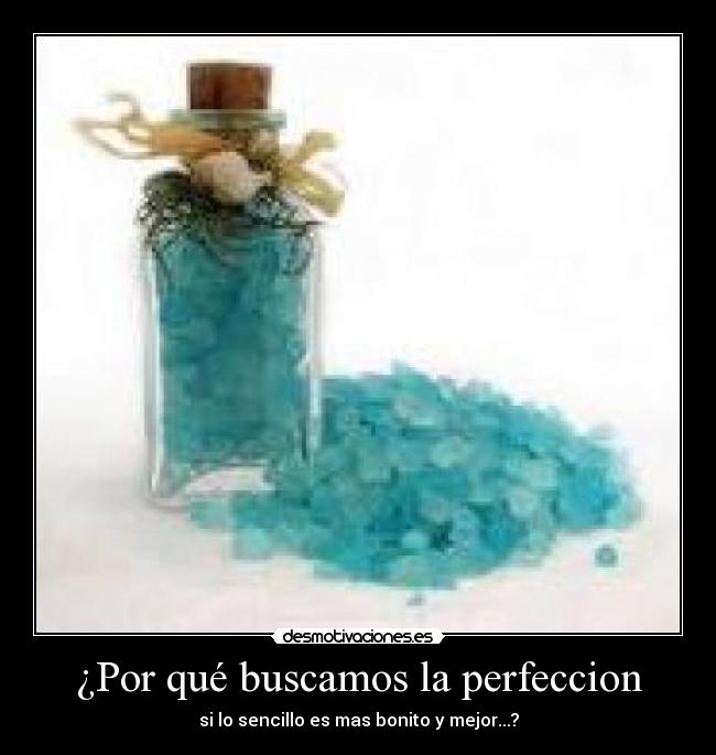 ¿Por qué buscamos la perfeccion - 
