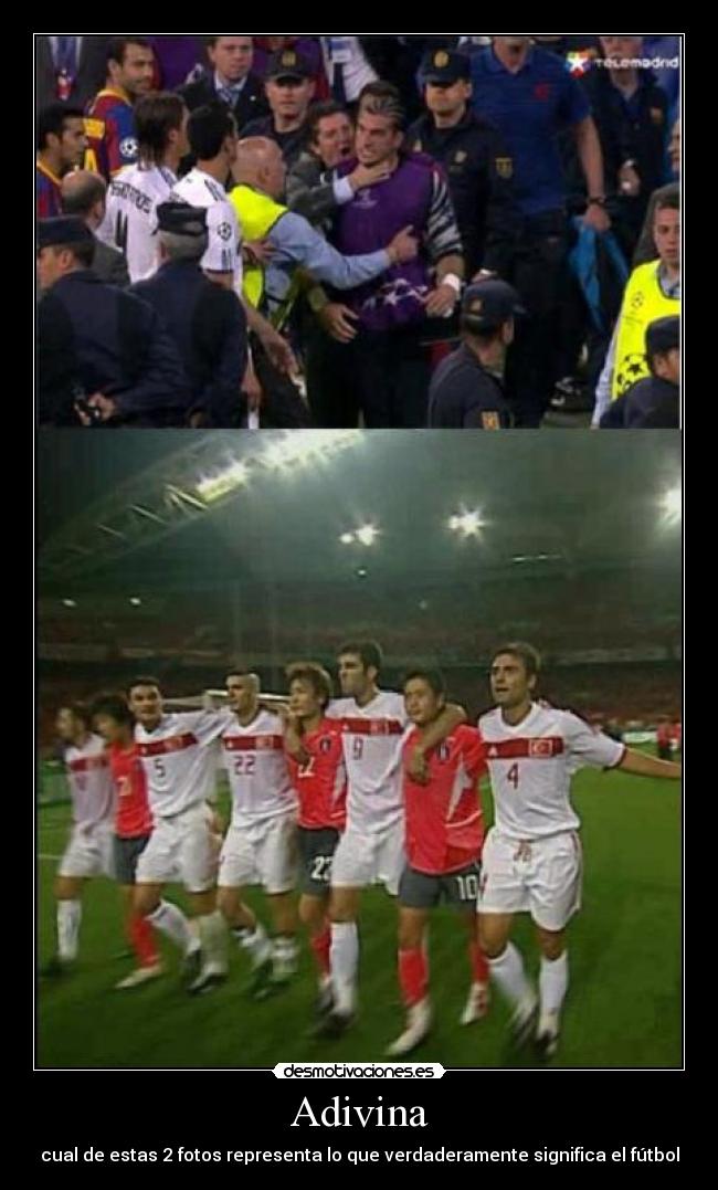 Adivina - cual de estas 2 fotos representa lo que verdaderamente significa el fútbol