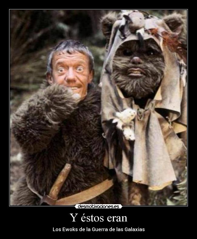 carteles ewok enano star wars desmotivaciones