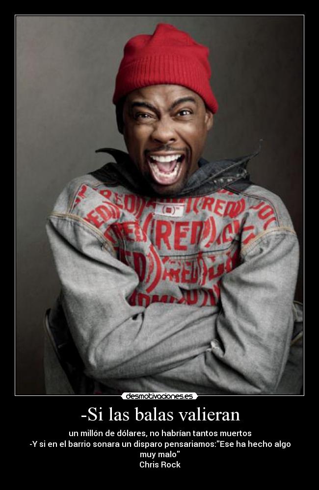 carteles chris rock desmotivaciones