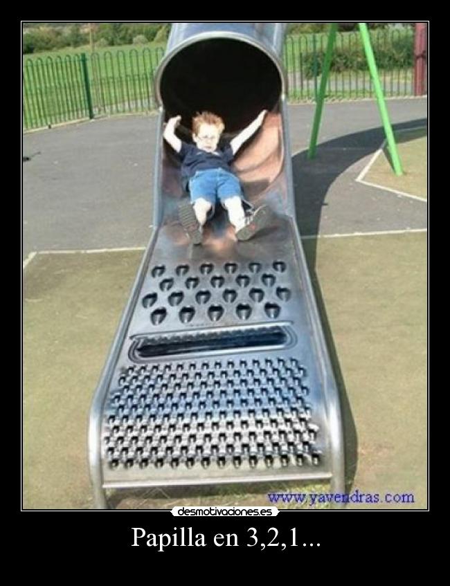 Papilla en 3,2,1... - 