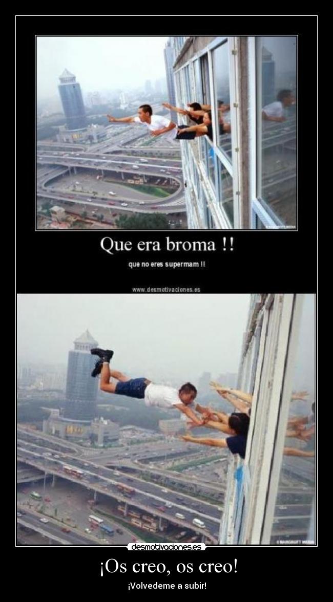 ¡Os creo, os creo! - 