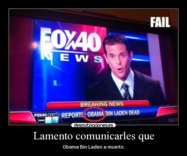 Lamento comunicarles que -