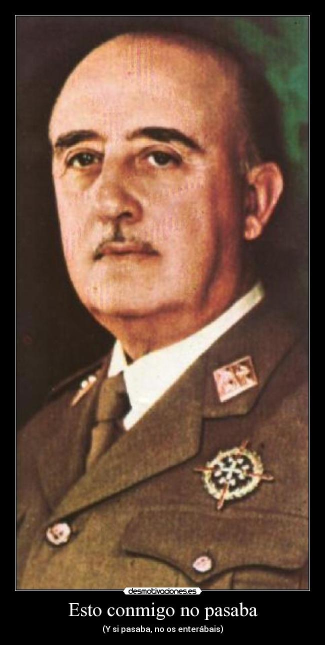 Esto conmigo no pasaba - (Y si pasaba, no os enterábais)