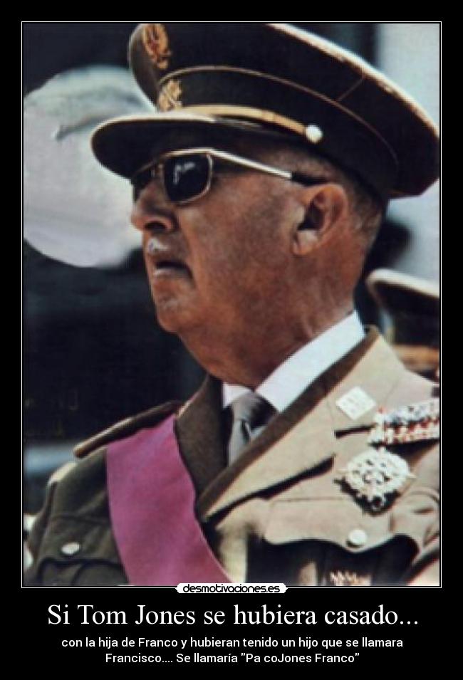 Si Tom Jones se hubiera casado... - 