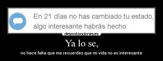 Ya lo se, - 