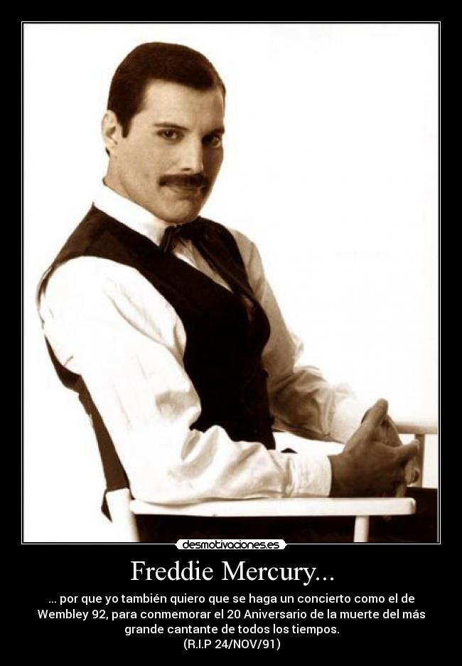 Freddie Mercury... -