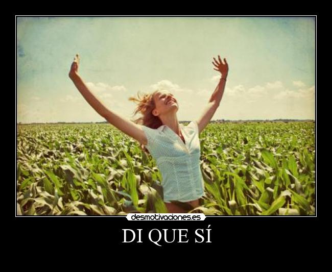 DI QUE SÍ -
