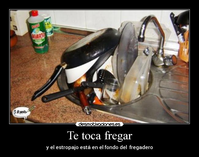 Te toca fregar - 