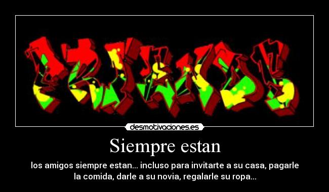 carteles los mejores amigos desmotivaciones