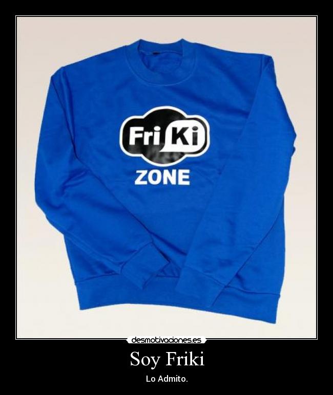 Soy Friki -