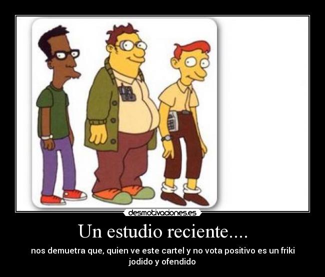 Un estudio reciente.... -