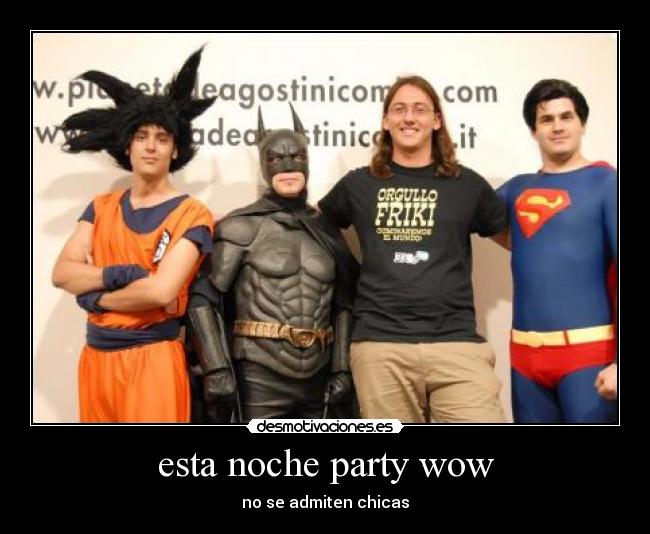 esta noche party wow - 
