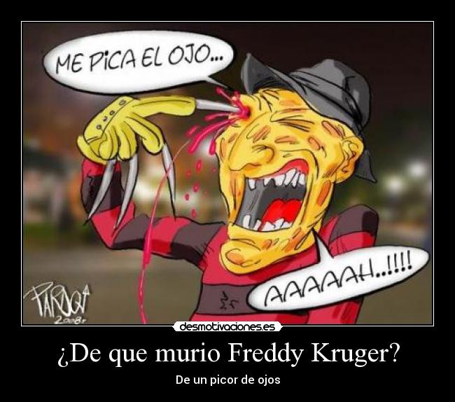 ¿De que murio Freddy Kruger? - 