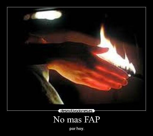 No mas FAP - por hoy.