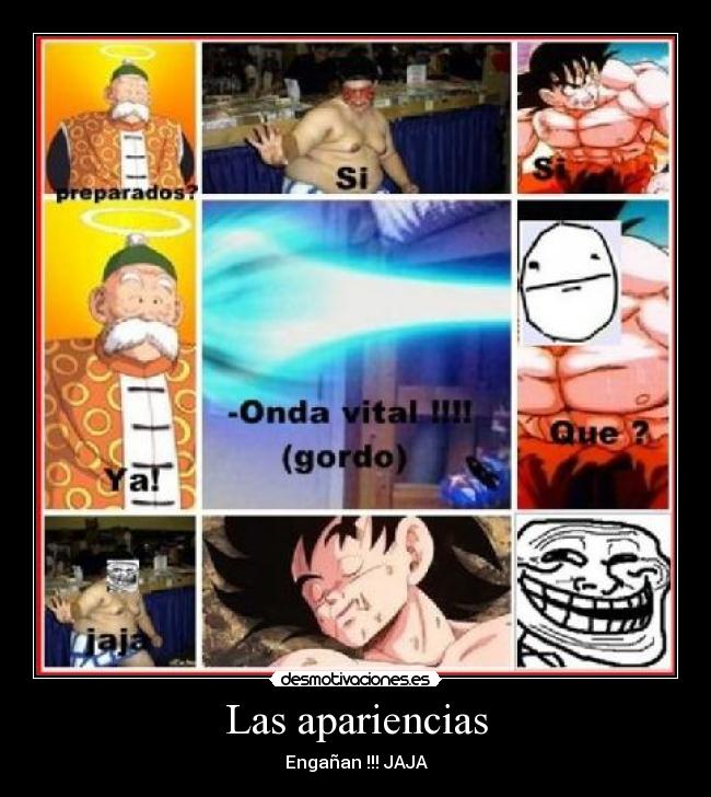 Las apariencias - Engañan !!! JAJA