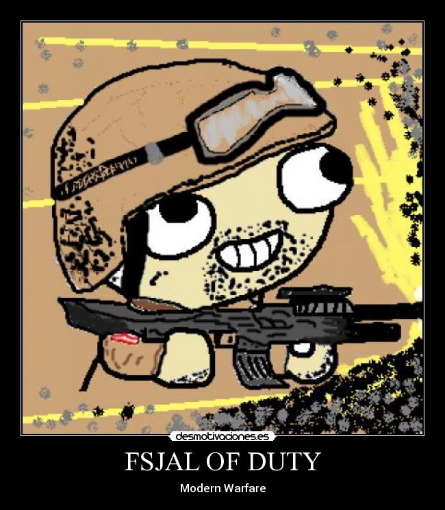 carteles call duty fsjal modern warfare desmotivaciones