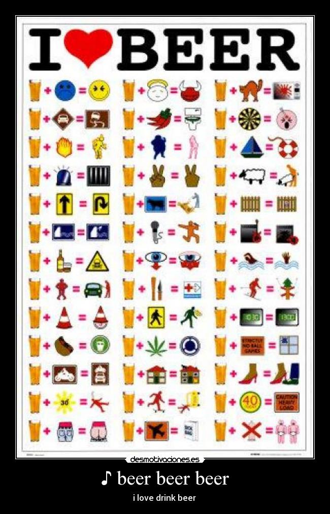 ♪ beer beer beer - 